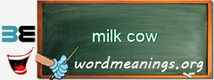 WordMeaning blackboard for milk cow